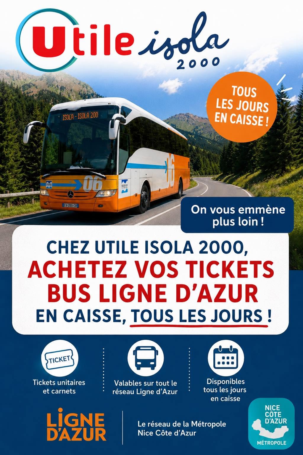 Rechargez et achetez vos tickets Ligne d'Azur chez UTILE Isola 2000